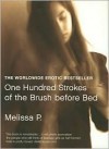 One Hundred Strokes of the Brush Before Bed - Melissa Panarello