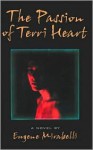 The Passion of Terri Heart - Eugene Mirabelli