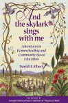 And the Skylark Sings with Me - David H. Albert, Joseph Chilton Pearce