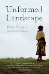 Unformed Landscape - Peter Stamm, Michael Hofmann, Michael Hoffman