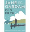 [(Old Filth)] [ By (author) Jane Gardam ] [February, 2014] - Jane Gardam