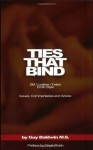 Ties That Bind: The SM/Leather/Fetish Erotic Style: Issues, Commentaries and Advice - Guy Baldwin, Joseph W. Bean