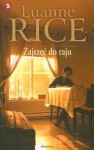 Zajrzeć do raju - Luanne Rice