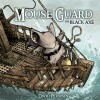 Mouse Guard: The Black Axe - David Petersen