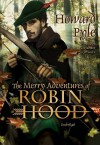 The Merry Adventures of Robin Hood (Blackstone Audio Classic Collection) - Howard Pyle, Christopher Cazenove