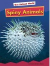 Spiny Animals - Karen Latchana Kenney