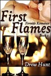 First Flames - Drew Hunt