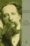 Our Mutual Friend (Modern Library) - Charles Dickens