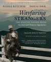 Wayfaring Strangers: The Musical Voyage from Scotland and Ulster to Appalachia - Fiona Ritchie, Doug Orr