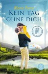 Kein Tag ohne dich (Lost in Love. Die Green-Mountain-Serie) - Marie Force, Andrea Fischer