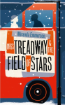 Miss Treadway and the Field of Stars: A Novel - Miranda Emmerson