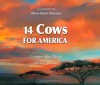 14 Cows for America - Carmen Agra Deedy, Thomas Gonzalez, Wilson Kimeli Naiyomah