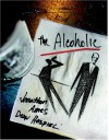 The Alcoholic - Jonathan Ames, Dean Haspiel