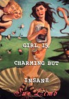 Girl, 15, Charming but Insane - Sue Limb