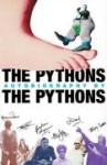 The Pythons Autobiography By The Pythons - Michael Palin, John Cleese, Terry Gilliam, Eric Idle