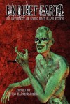 Unquiet Earth: An Anthology of Living Dead Flash Fiction - Chris Bartholomew, Brian Rosenberger, Yolanda Sfetsos, Rebecca Snow, Jerry Wright, T.L. Barrett