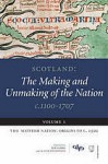 Scotland: The Making and Unmaking of the Nation , C. 1100-1707:1 - Bob Harris, Alan R. MacDonald