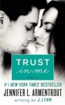 Trust in Me (Wait for You, #1.5) - J. Lynn