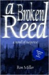 A Broken Reed - Ron Miller
