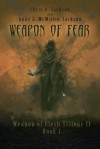Weapon of Fear - Chris A. Jackson