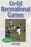Co-Ed Recreational Games - John Byl