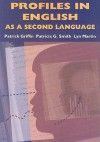 Profiles in English as a Second Language - Patrick Griffin Jr., Patricia G. Smith, Lyn Martin