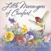 Little Messengers of Comfort - Carolyn Wright