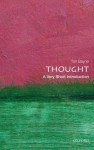 Thought: A Very Short Introduction (Very Short Introductions) - Tim Bayne