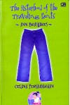 The Sisterhood of the Traveling Pants (Celana Persaudaraan: Book 1) - Ann Brashares, Monica Dwi Chresnayani