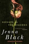 Secrets in the Shadows - Jenna Black