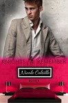 Knights to Remember: Book Eight (Knight To Remember 8) - Kellie Dennis Book Cover By Design, Jessica McKenna, Nicole Colville