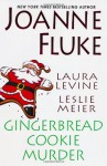 Gingerbread Cookie Murder - Joanne Fluke, Leslie Meier, Laura Levine