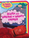 Sleep and Dream of Happy Things (Yo Gabba Gabba!) - Veronica Paz, Mike Giles