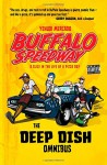 Buffalo Speedway: The Deep Dish Omnibus - Yehudi Mercado