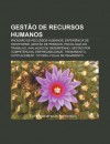 Gest O de Recursos Humanos: Provis O de Recursos Humanos, Experi Ncia de Hawthorne, Gest O de Pessoas, Psicologia Do Trabalho - Source Wikipedia