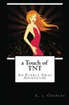 a Touch of TNT - L.J. Charles