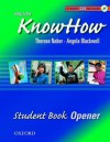 English Knowhow Opener: Student Book with CD - Angela Blackwell, Therese Naber