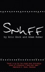 Snuff - Adam Huber, Eric Enck
