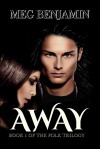 Away (The Folk Trilogy Book 1) - Meg Benjamin