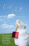 Cold Feet - Heather Swain, Pamela Ribon, Tara McCarthy