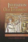 Invitation to the Old Testament: Disciple Short-term Studies - Celia Brewer Sinclair, James D. Tabor