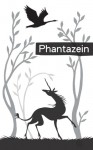 Phantazein - Tehani Wessely