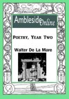 AmblesideOnline Poetry, Year Two: Walter De La Mare - Walter de la Mare, AmblesideOnline Advisory, Wendi Capehart