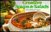 Creative Soups and Salads - Lou Seibert Pappas