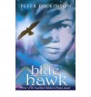 Blue Hawk - Peter Dickinson