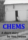 CHEMS - A Short Story - Ann Swann
