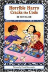 Horrible Harry Cracks the Code - Suzy Kline, Frank Remkiewicz