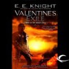 Valentine's Exile - E.E. Knight, Christian Rummel