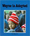 Wayne is Adopted (Choices) - Sue Wagstaff, Chris Fairclough