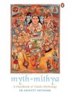 Myth = Mithya: A Handbook of Hindu Mythology - Devdutt Pattanaik